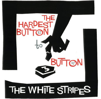 The White Stripes : The Hardest Button To Button (7", Single, RE, RM)