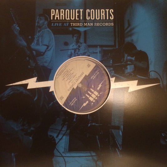 Parquet Courts : Live At Third Man Records (LP)