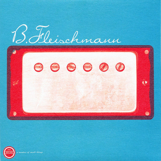 B. Fleischmann : Frisky He Said (7", Single)