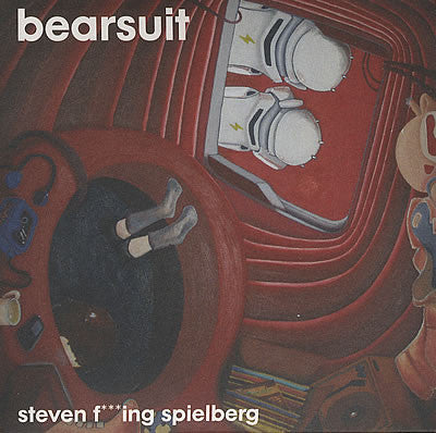 Bearsuit : Steven F***ing Spielberg (7")