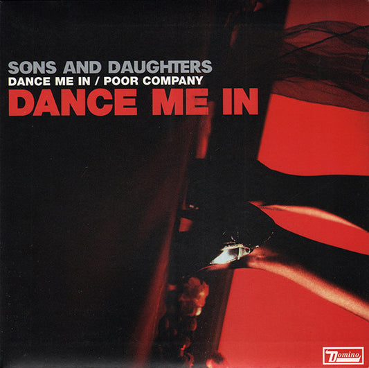 Sons And Daughters : Dance Me In (7", Single, Blu)