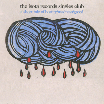 Various : The Isota Singles Club: A Short Tale Of Beauty/Madness/Greed (CD, Comp)