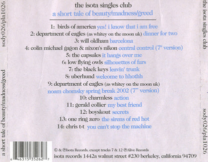 Various : The Isota Singles Club: A Short Tale Of Beauty/Madness/Greed (CD, Comp)