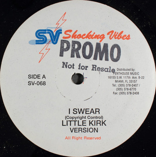 Little Kirk / Commanche (2) : I Swear / Time Get Hard (12")