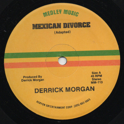 Derrick Morgan / Letman : Mexican Divorce / Mr. Morgan No Done (12")