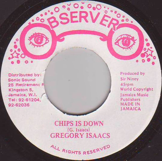 Gregory Isaacs : Chips Is Down (7", Single)