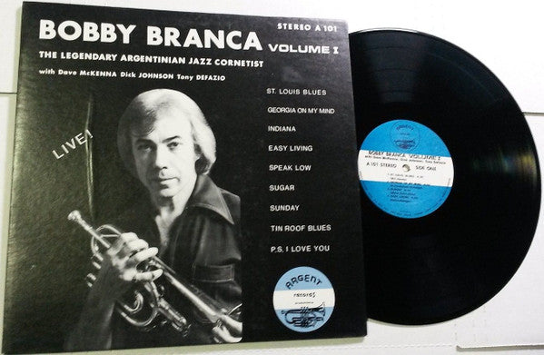 Bobby Branca : Live - Volume 1 - The Legendary Argentinian Jazz Cornetist (LP, Album, Gat)