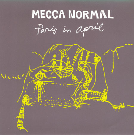 Mecca Normal : Paris In April (7")