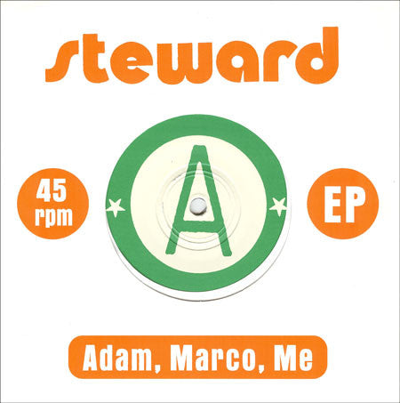 Steward : Adam, Marco, Me (7")