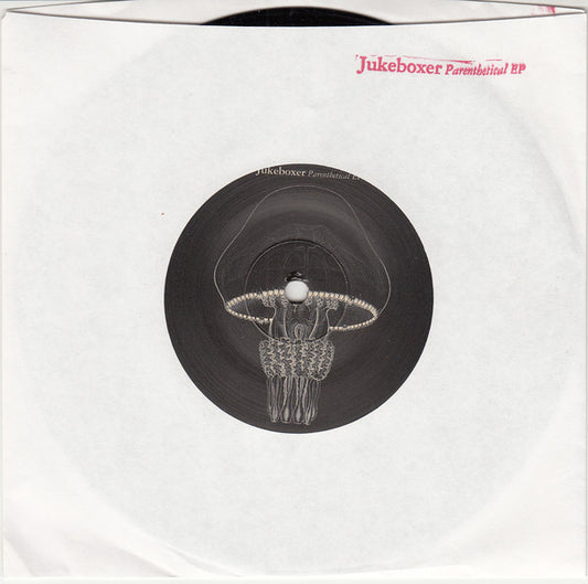 Jukeboxer : Parenthetical EP (7")