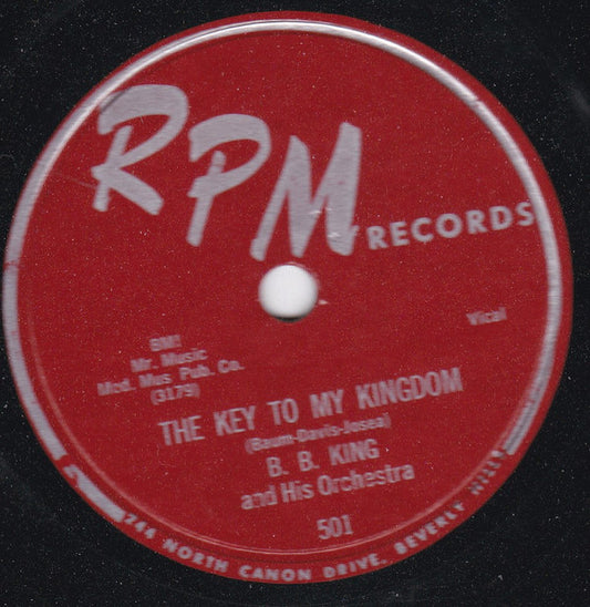 B. B. King And His Orchestra* : The Key To My Kingdom / My Heart Belongs To Only You (Shellac, 10")