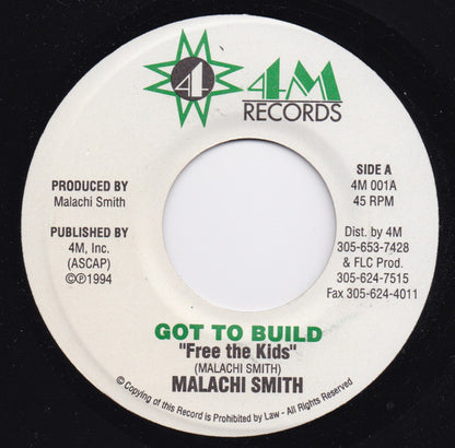 Malachi Smith : Got To Build "Free The Kids" (7", Single)