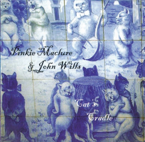 Pinkie Maclure & John Wills : Cat's Cradle (CD, Album)