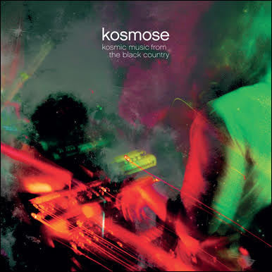 Kosmose : Kosmic Music From The Black Country (2xLP, Album, Ltd, RP)