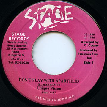 Unique Vision : Don't Play With Apartheid (7")