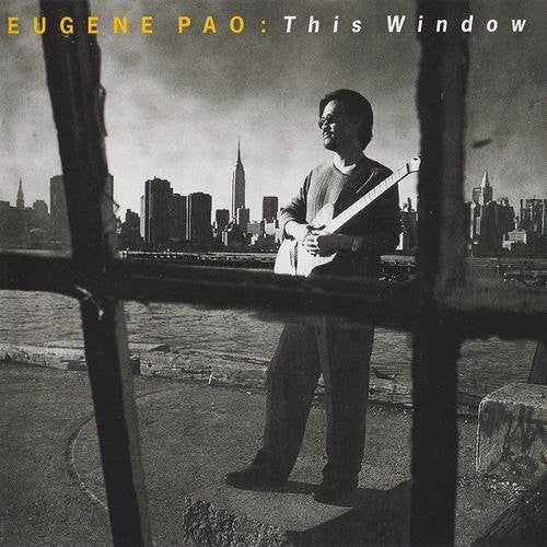 Eugene Pao : This Window (CD, Album)