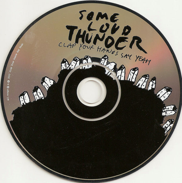 Clap Your Hands Say Yeah : Some Loud Thunder (CD, Album)