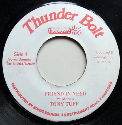 Tony Tuff : Friend In Need (7", Single)