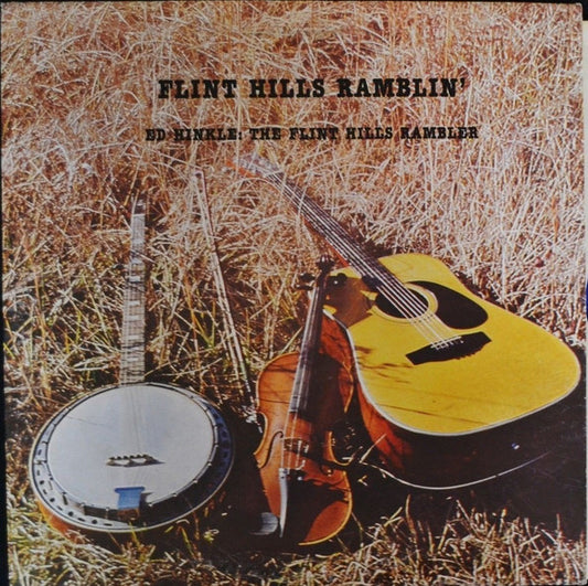 Ed Hinkle : The Flint Hills Rambler (LP, Album)