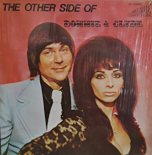 Bonnie & Clyde (7) : The Other Side Of Bonnie & Clyde (LP, Album)